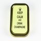 1oz Gold Tobacco Tins - Keep Calm And Drink Champagne